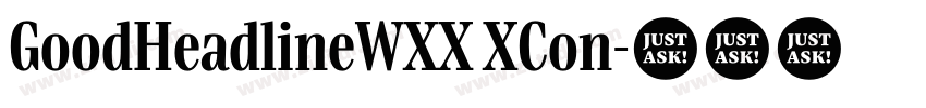 GoodHeadlineWXX XCon字体转换